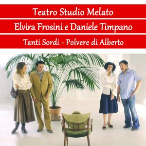 Tanti Sordi - Polvere di Alberto - Piccolo Teatro Studio Melato Milano - Stagione 2024/2025