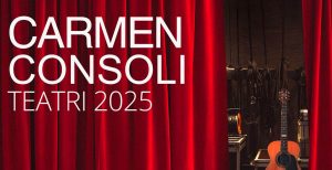 Carmen Consoli - Concerto Milano Teatro degli Arcimboldi