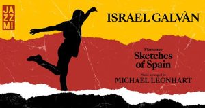 Israel Galvàn - Flamenco Sketches of Spain - Milano Teatro Menotti