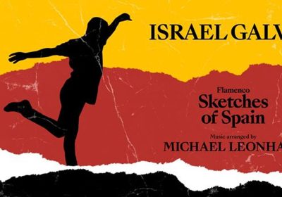 Israel Galvàn - Flamenco Sketches of Spain - Milano Teatro Menotti