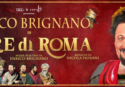 I 7 Re di Roma - Enrico Brignano - Milano Teatro degli Arcimboldi