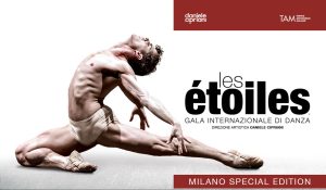 Les Étoiles - Gala internazionale di danza - Milano Teatro degli Arcimboldi - Stagione 2024/2025