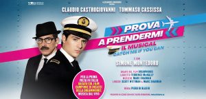 Prova a prendermi Il Musical - Milano Teatro Nazionale - Stagione 2024/2025