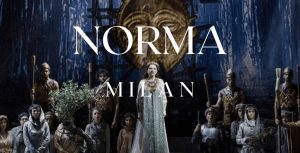 Norma - Vincenzo Bellini - Opera Milano Teatro alla Scala - Stagione 2024/2025