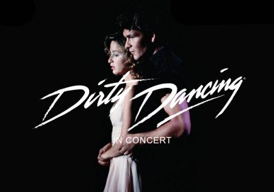 Dirty Dancing in concert - Milano Teatro Nazionale - Stagione 2024/2025